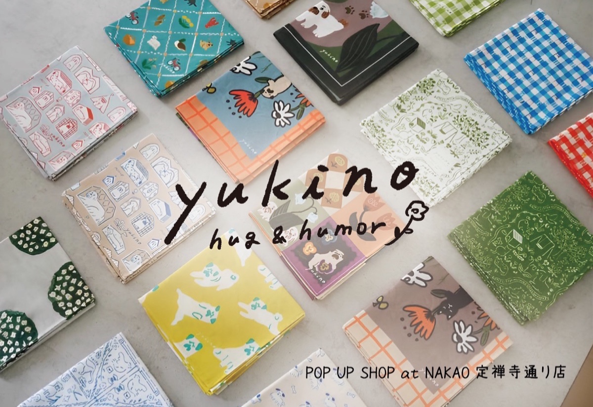 yukino POP UP開催!! - NAKAO | うつわ、木炭焙煎珈琲、お菓子、CAFEの